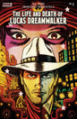 The Life And Death Of Lucas Dreamwalker #1 Cvr A (Pre-Order 05/27/2026)
