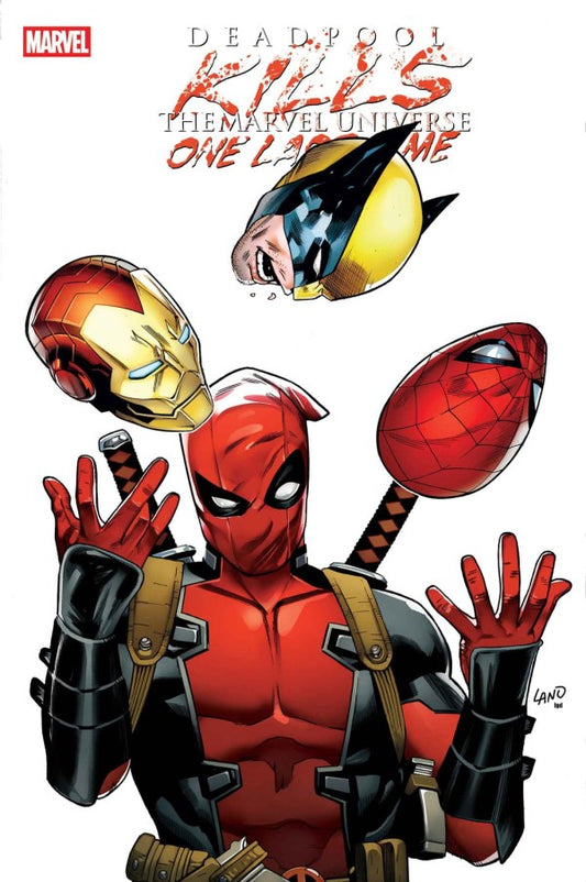Deadpool Kills the Marvel Universe One Last Time #1 Greg Land