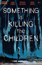 Something Is Killing the Children #1 10th Printing Stamped Holofoil