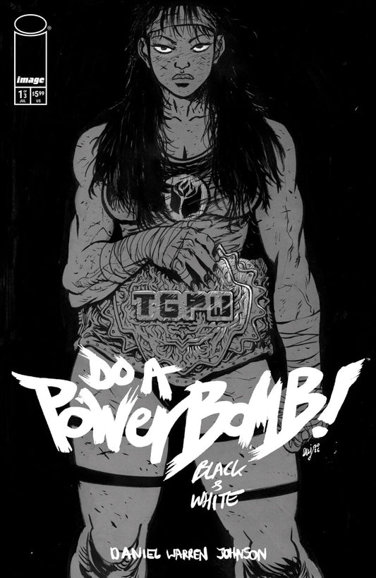 Do A Powerbomb Black And White #1 (Of 3) Cvr A Daniel Warren Johnson (Pre-Order 7/8/2026)